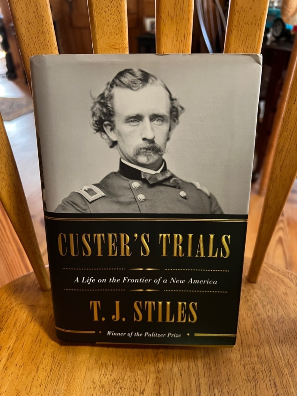 Custer's Trials by T. J. Stiles - Hardcover Book, Black & Gold Cover